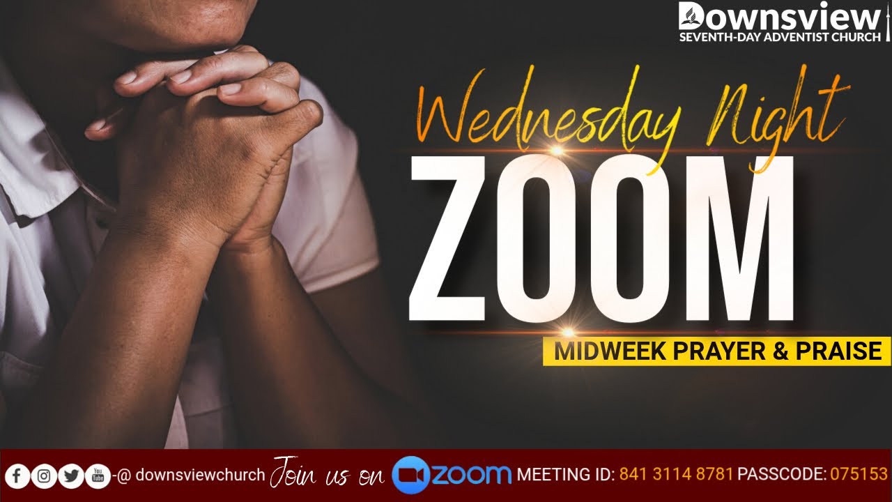 Midweek Prayer & Praise | Downsview SDA Church - Bible Study on Hebrews