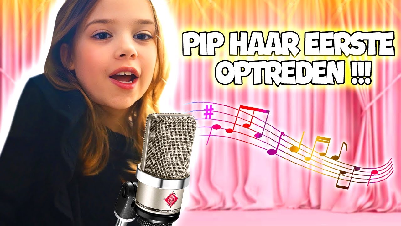 PIP GAAT OPTREDEN MET HAAR EIGEN LIEDJE !!!