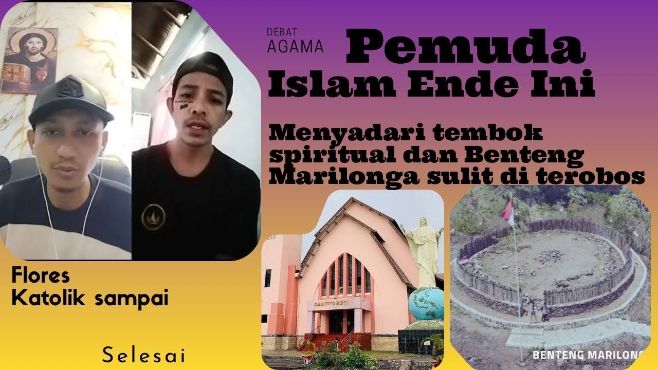 Sulit menaklukan Katolik di Flores pemuda Islam ini pun menyerah berdebat
