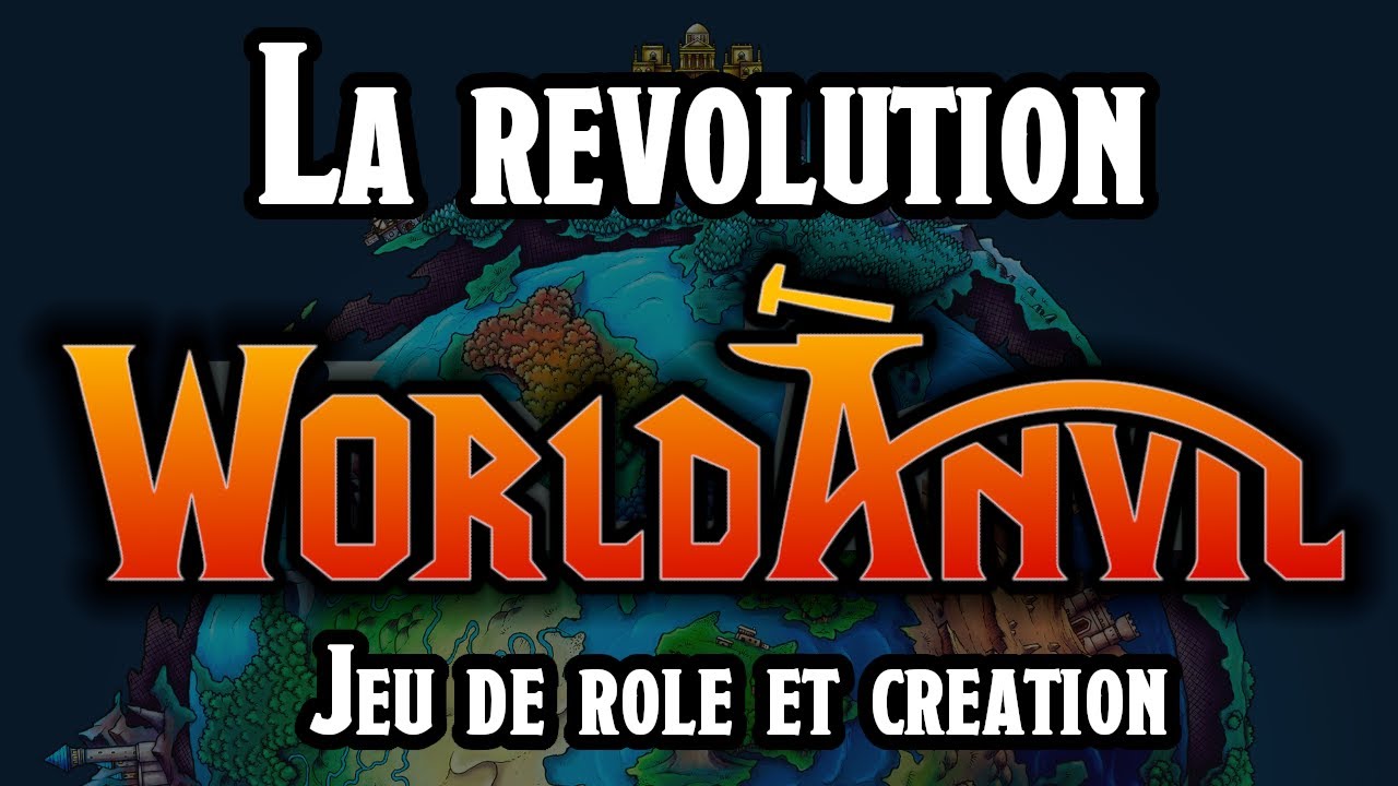[Application JDR] WorldAnvil, la révolution à venir !