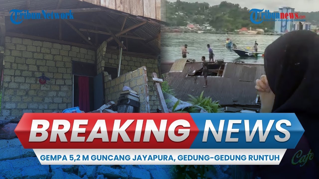 🔴 BREAKING NEWS: Gempa 5,2 M Guncang Jayapura Papua, Gedung-gedung Roboh, 4 Orang Meninggal Dunia
