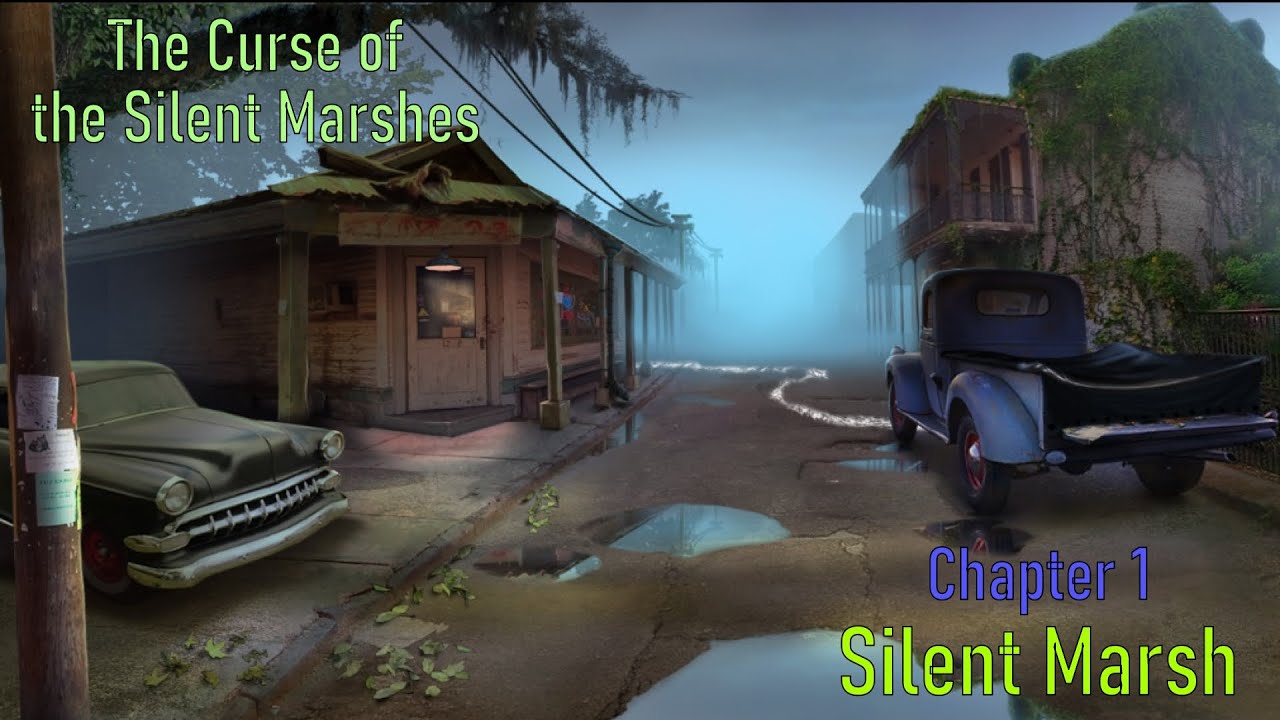 Let's Play - The Curse of Silent Marshes - Chapter 1 - Silent Marsh