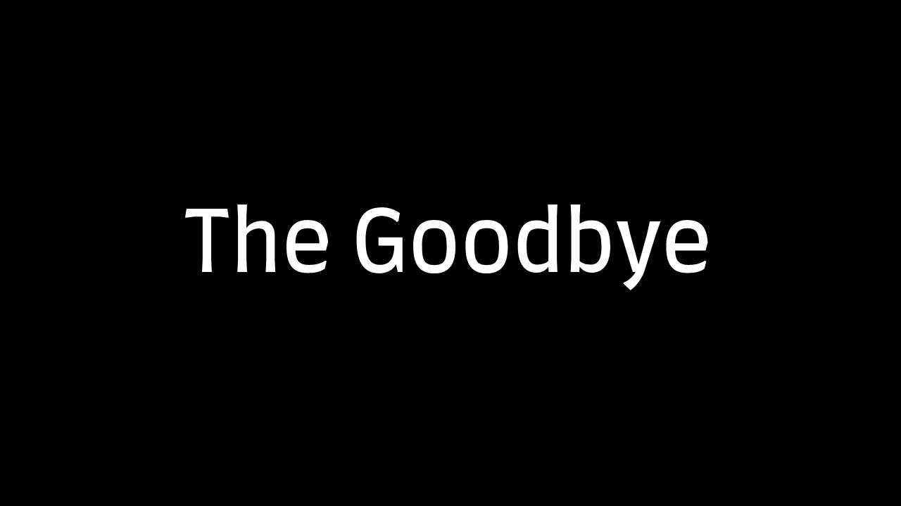 The Goodbye - Best of LS