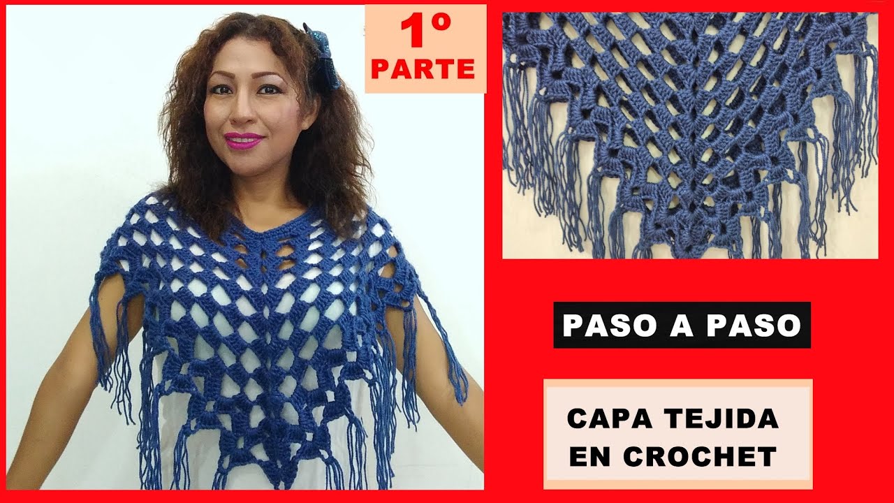 COMO TEJER CAPA EN V CON PUNTOS CALADOS (1º PARTE CAPA TEJIDA EN CROCHET)