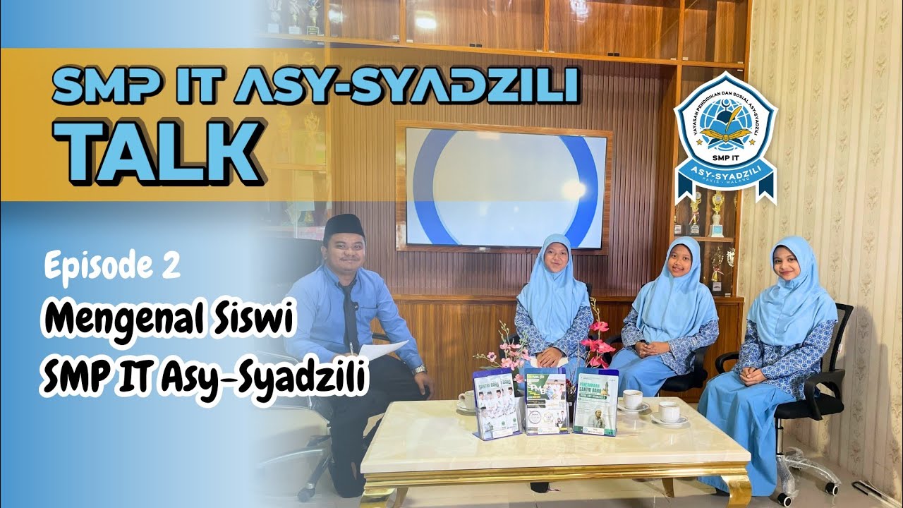 Podcast SMP IT Asy Syadzili Episode 2