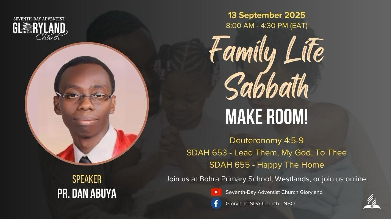 Make Room || Morning Sabbath Worship || 13.09.25 || SDA Church Gloryland NBO