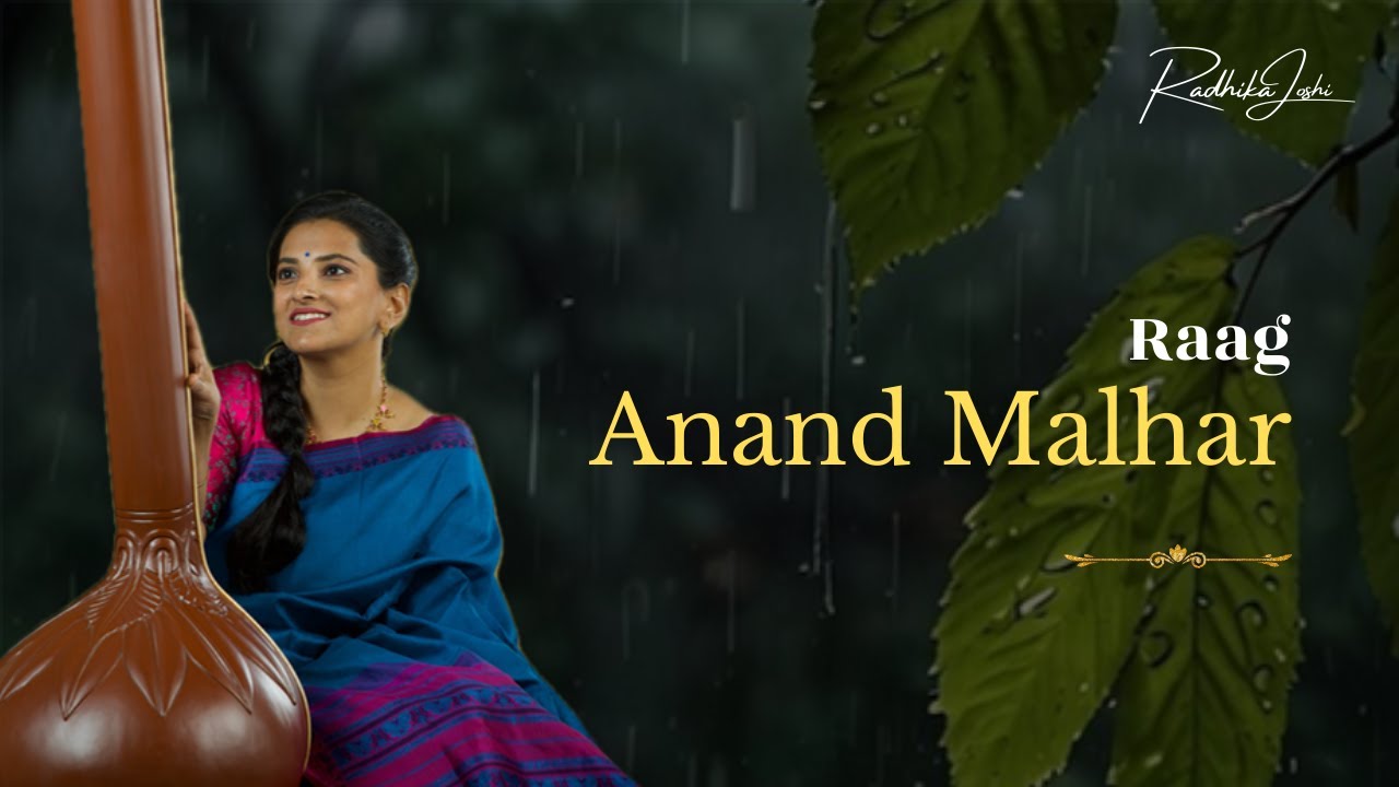 Dr. Radhika Joshi  | Raag Anand Malhar | Barasat Ghan Aayo