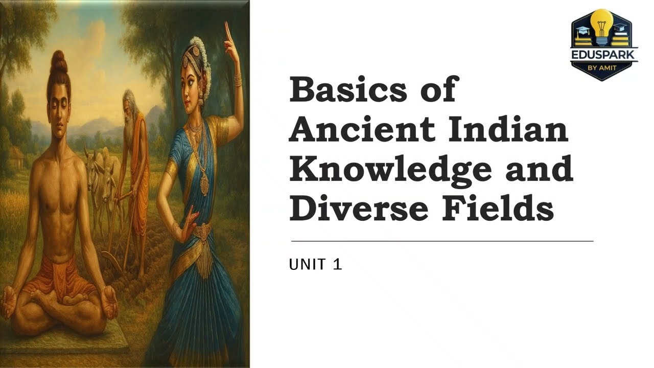 Indian Knowledge System (IKS) | Unit 1 Full Explanation | B.Tech 1st Year (JUT & AICTE Syllabus)
