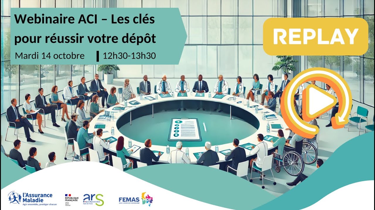 Replay webinaire ACI  Les clefs pour réussir son dépôt