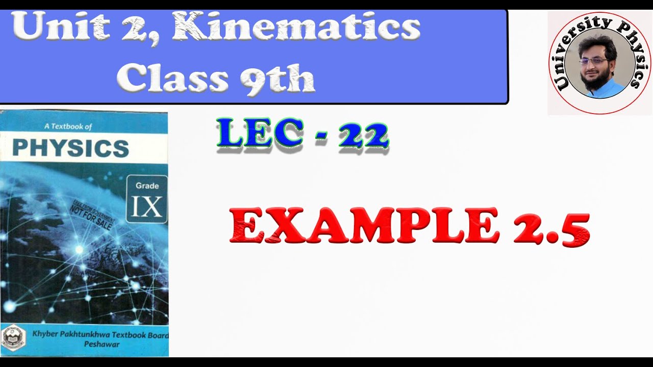 Class 9 physics kpk textbook | Example 2.5 | Kinematics |Chapter 2