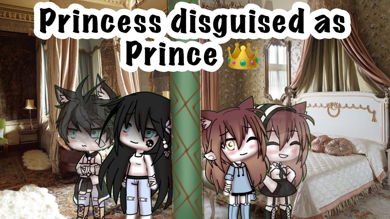 Princess disguised as Prince 👑|episode 1|Gacha Life| lesbian love story|Original|