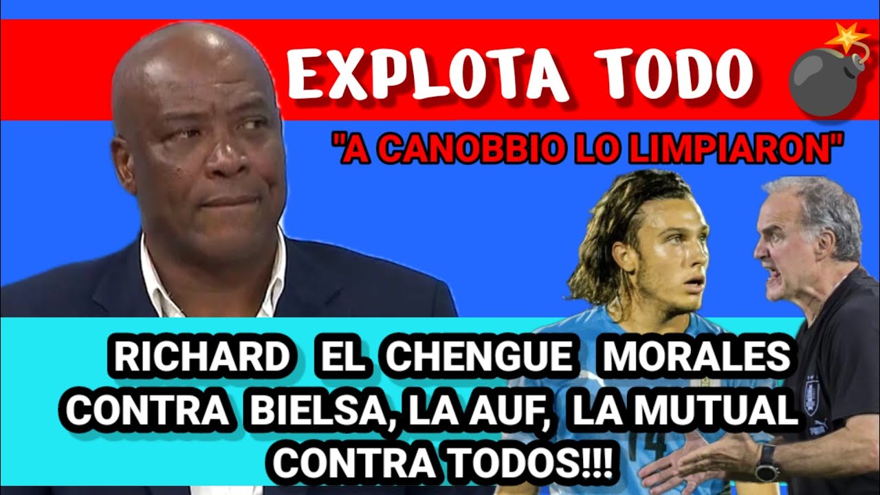 EL CHENGUE MORALES HABLA DEL CASO BIELSA-SUAREZ
