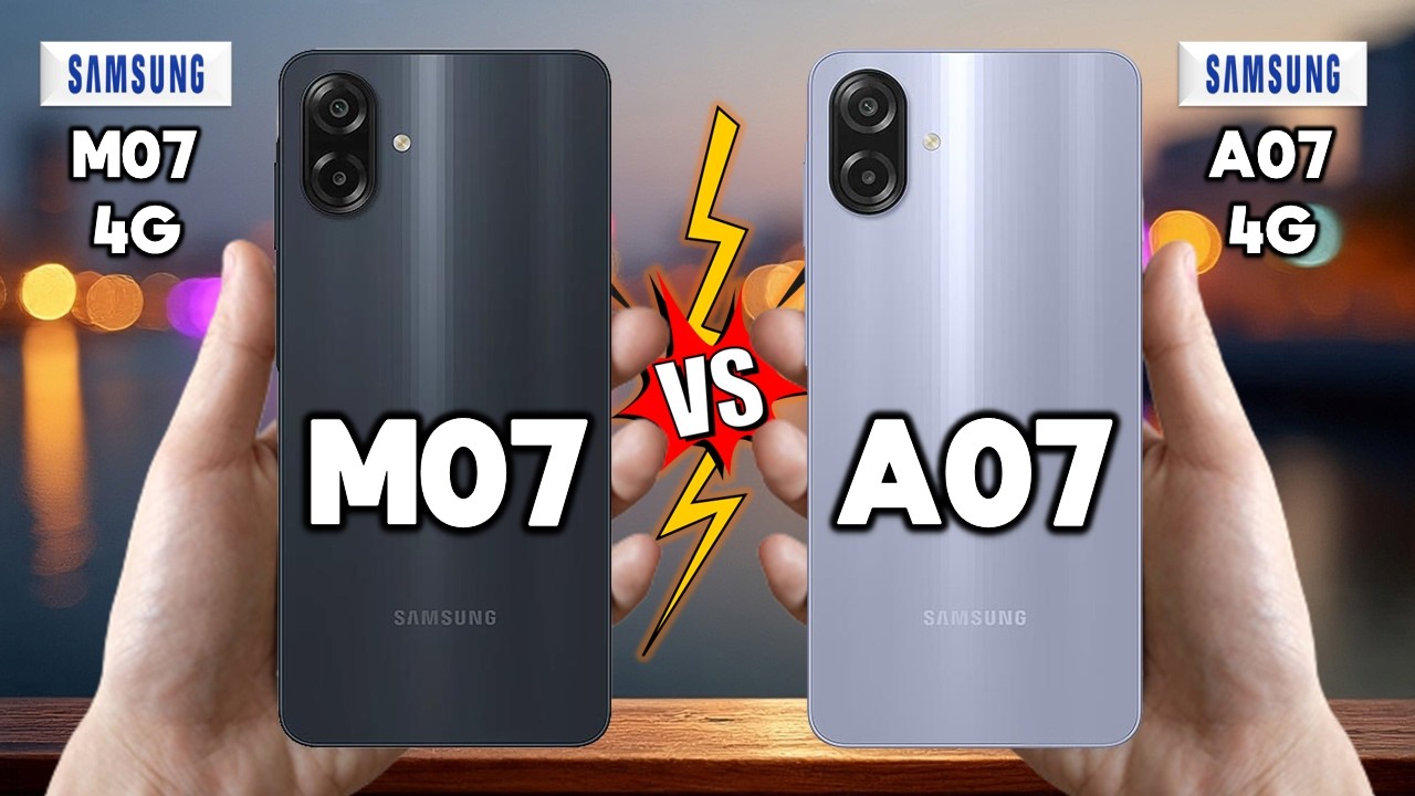 Samsung Galaxy M07 4G Vs Samsung Galaxy A07 4G - Full Comparison 🔥