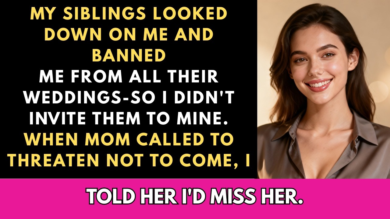 My Siblings Looked Down On Me And Banned Me From All Their Weddings—Now I’m The One Saying No...