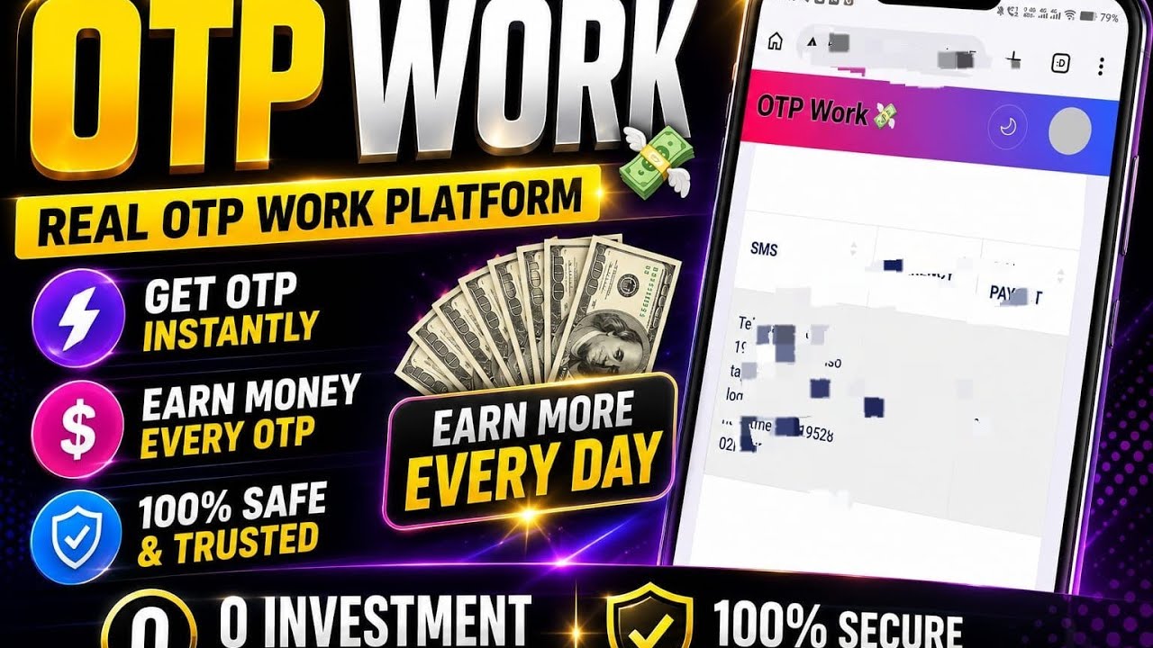 OTP Work Kiya Hai What Is OTP Work Se Paise Kaise Kamaye Complete Guide 2026 New Method