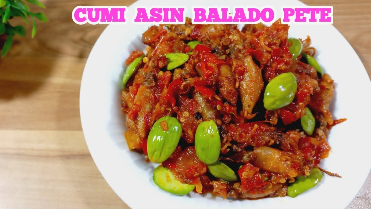 RESEP CUMI ASIN BALADO PETE