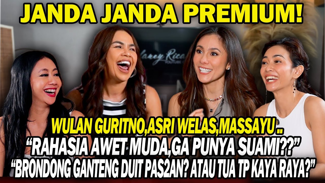 WULAN,ASRI,MASSAYU”NIKAH MA ALPHA FEMALE,SUSAH LANGGENG?!”