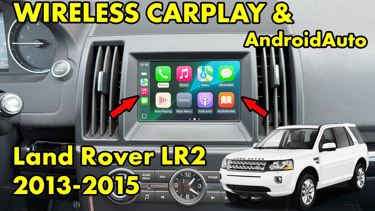 Wireless CarPlay and AndroidAuto Land Rover LR2 2013 2014 2015