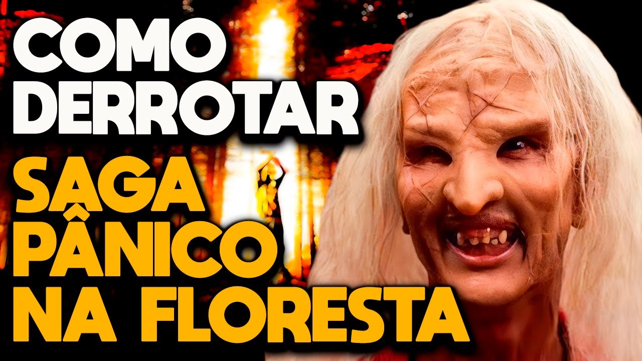 COMO DERROTAR A SAGA PÂNICO NA FLORESTA COMPLETA