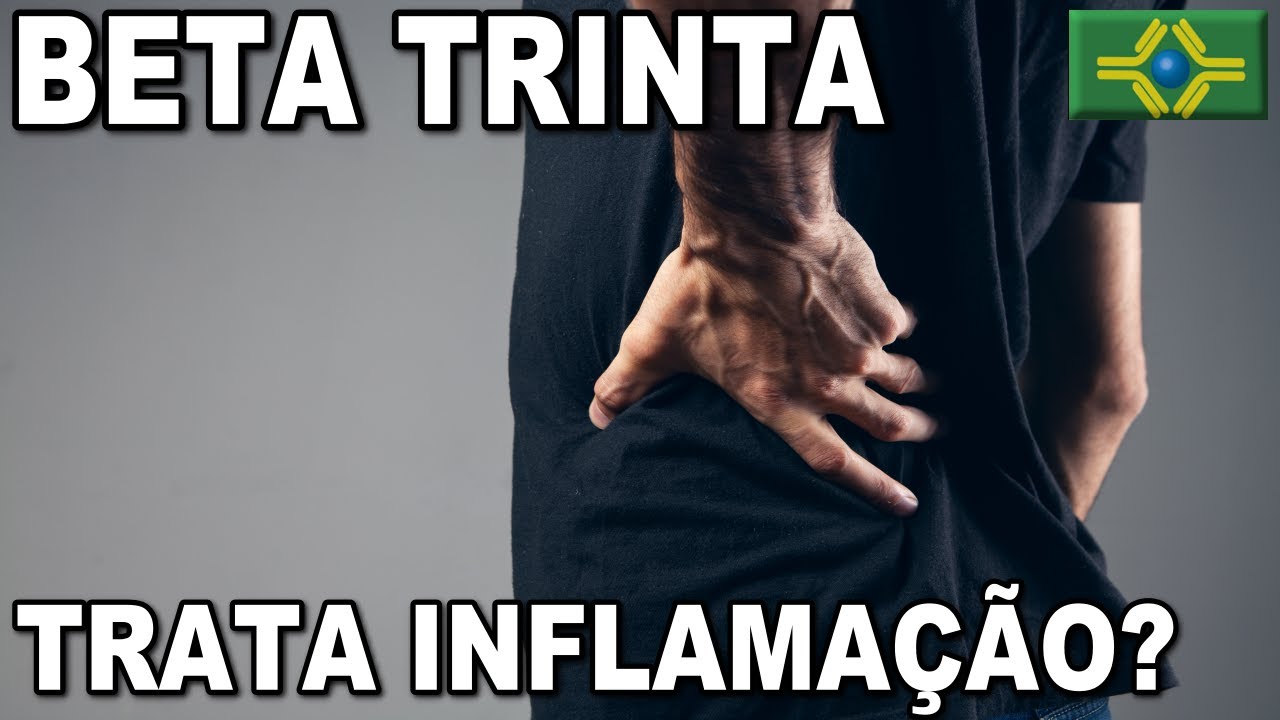 BETA TRINTA | CORTICOIDE DE DEP&Oacute;SITO | Serve para Inflama&ccedil;&atilde;o ou s&oacute; inibe a dor?