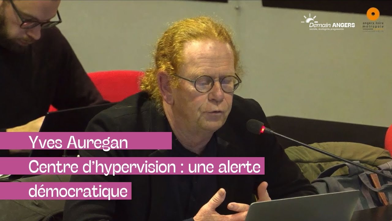 Centre d’hypervision : une alerte démocratique