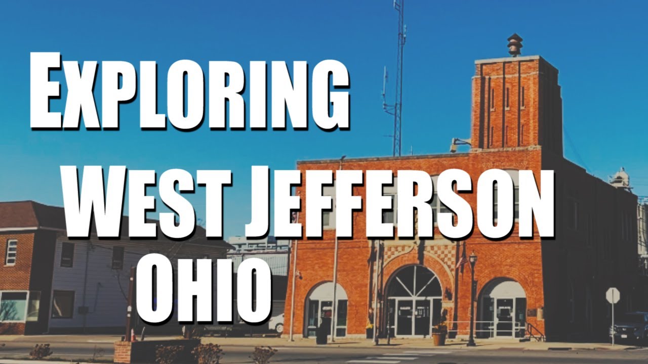 Exploring West Jefferson, Ohio