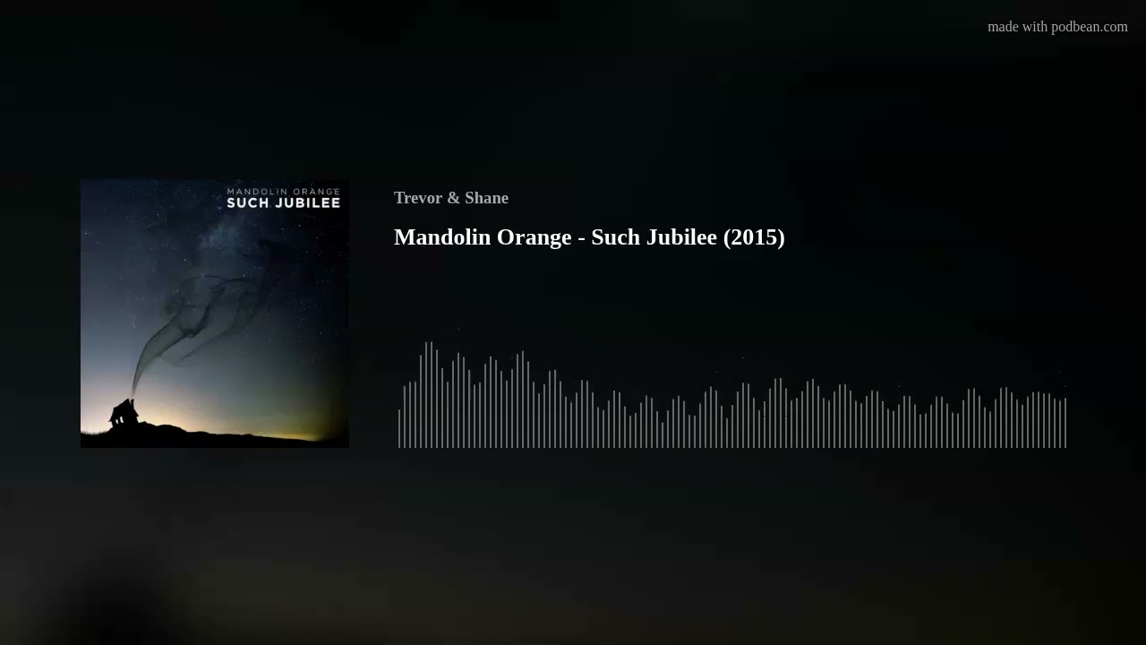 Mandolin Orange - Such Jubilee (2015)