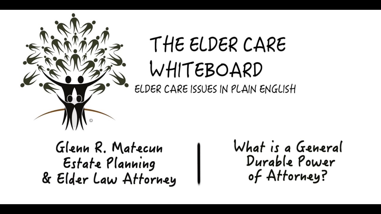 What is a General Durable Power of Attorney?  | Glenn Matecun | Michigan Estate Planning Attorney