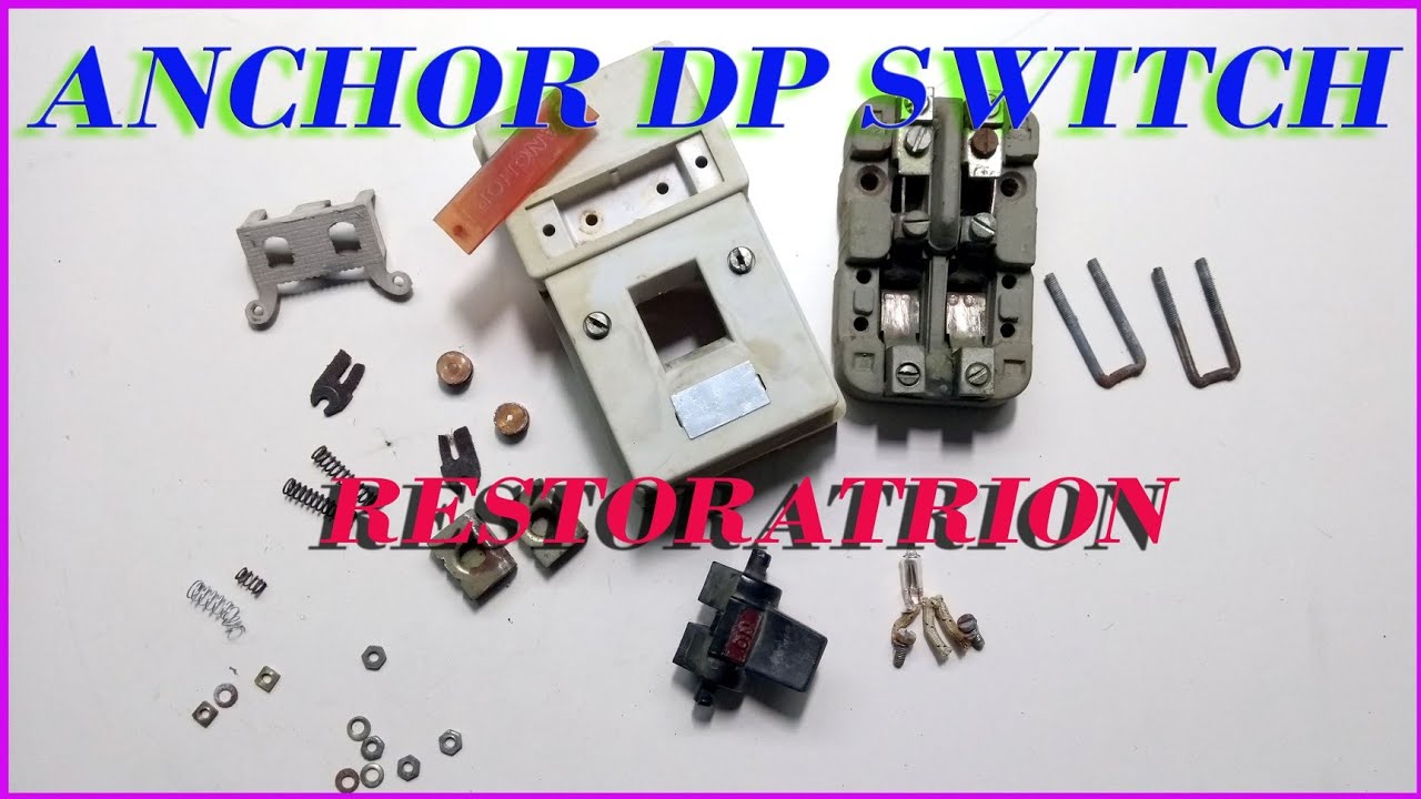 ANCHOR DP SWITCH RESTORATION BY GURINDER SINGH