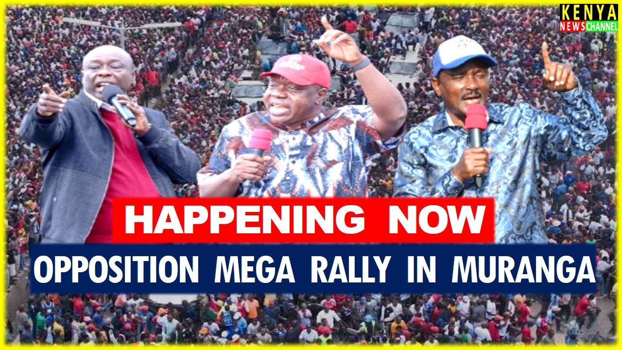LIVE - Gachagua, Matiangi and Kalonzo lead United Opposition Rally at Gatanga Muranga