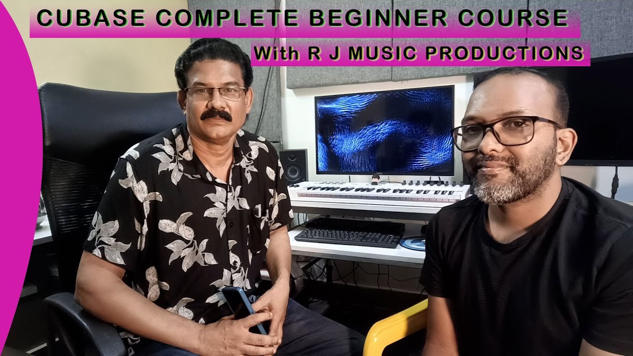 CUBASE COMPLETE BEGINNER COURSE IN MALAYALAM | GANGAN MASH FROM KANNUR | R J MUSIC PRODUCTIONS