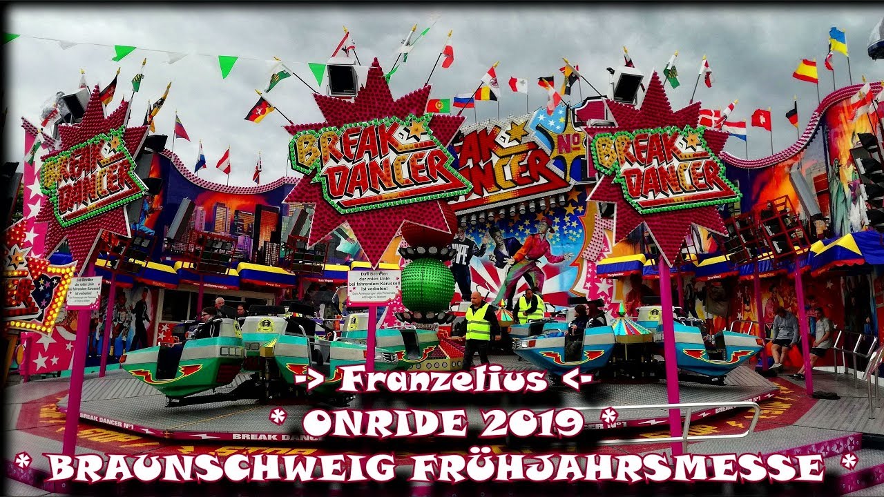 BREAK DANCER NO 1 FRANZELIUS KIRMES ONRIDE KERMIS BRAUNSCHWEIG FR&Uuml;HJAHRSMESSE 2019