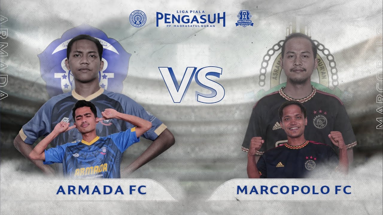 ARMADA FC VS MARCOPOLO FC - LIGA PIALA PENGASUH PP. MADRASATUL QUR AN 2023
