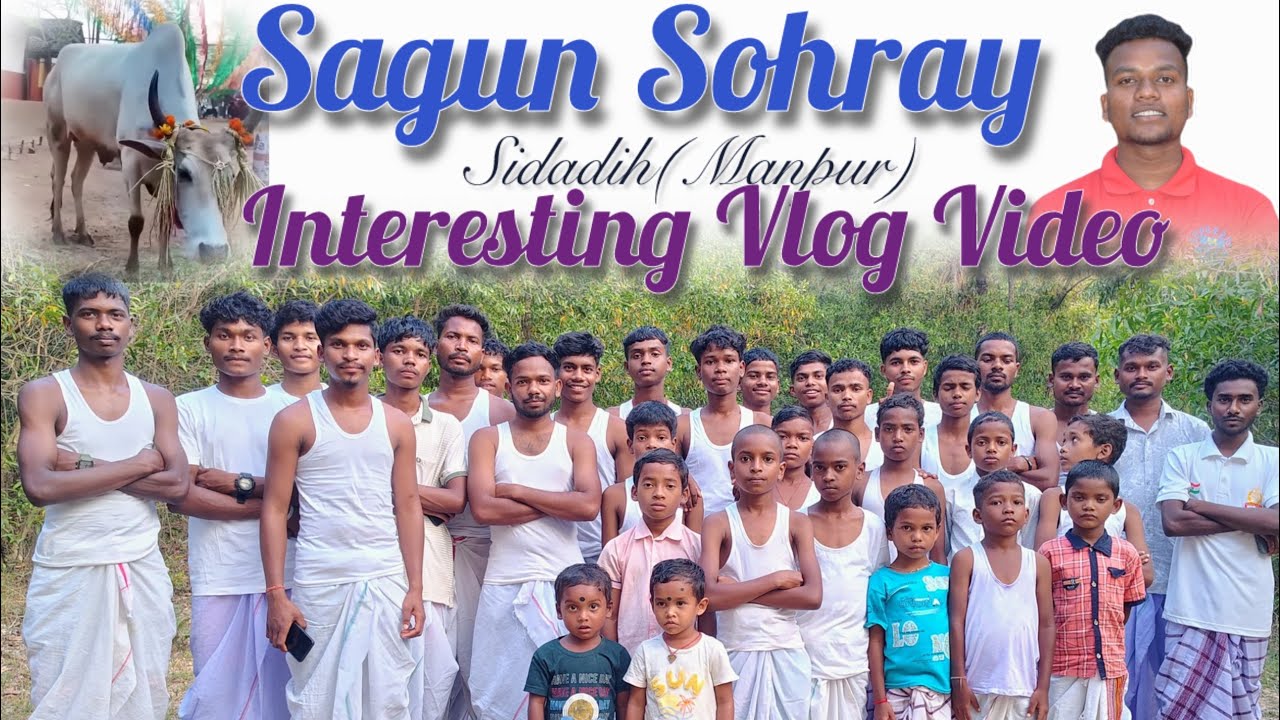 Sagun Sohray Vlog Sidadih(Manpur) ||Kuntaw||Enej-Sereng||