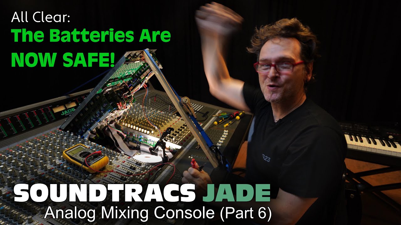 Soundtracs JADE (Pt 7) - All Clear: The Batteries Are NOW SAFE!