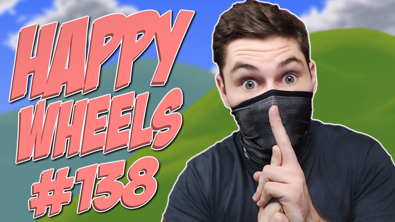 Happy Wheels #138 - 