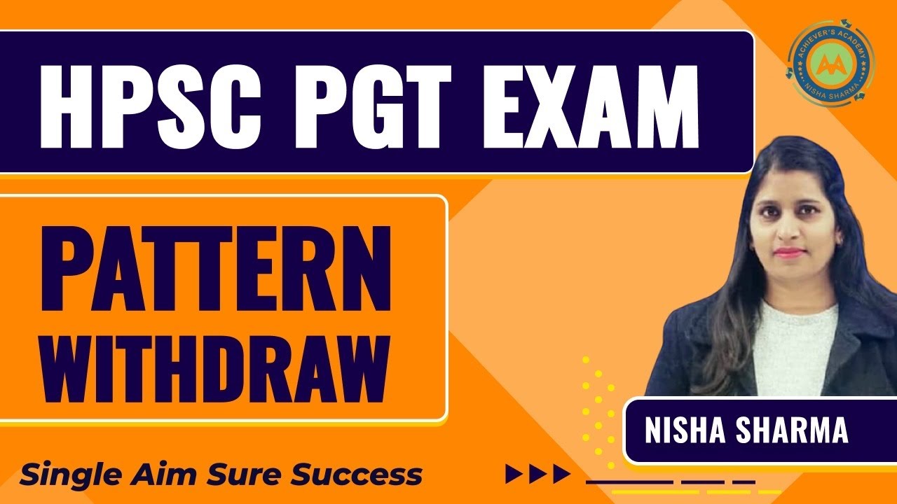 PGT HPSC Exam Pattern Withdraw | HPSC Exam 2023