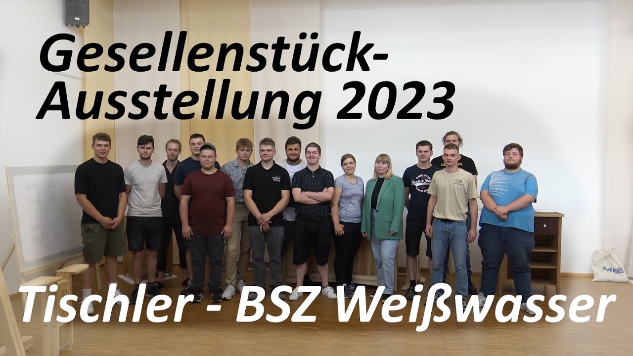 Tischer Gesellenstücke 2023 - (BSZ Weißwasser)