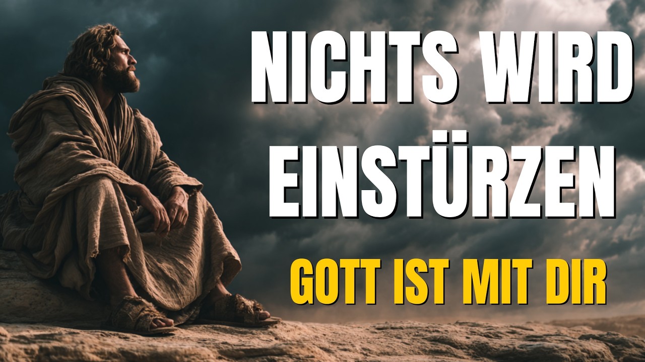 Nichts wird einstürzen: Gottes Hand ist über dir | Gebet für Schutz und Glauben