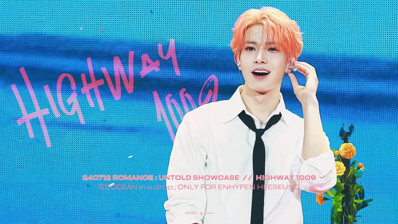 [4K] 240712 ROMANCE : UNTOLD 쇼케이스 희승 - Highway 1009 직캠 (ENHYPEN HEESEUNG focus)