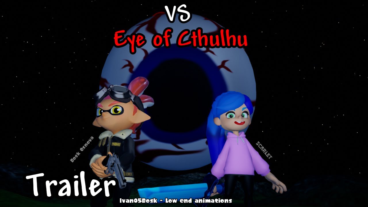 [MMD](Splatoon/Ninjala) VS Eye of Cthulhu - Trailer