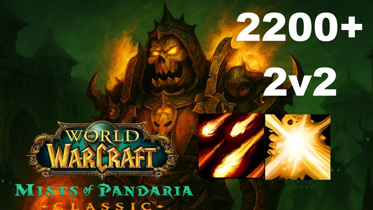 WoW MoP Classic PvP - Destro Lock 2v2 Arena (2200+) with Holy Pala (Ep. 2)