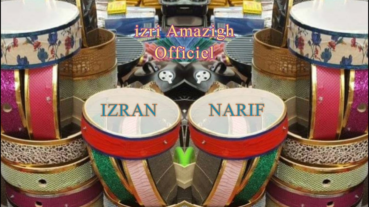 IZRAN Narayas IZRAN Nrkampo IZRAN Imazighen Narif AL Hoceima Nador Rif💯