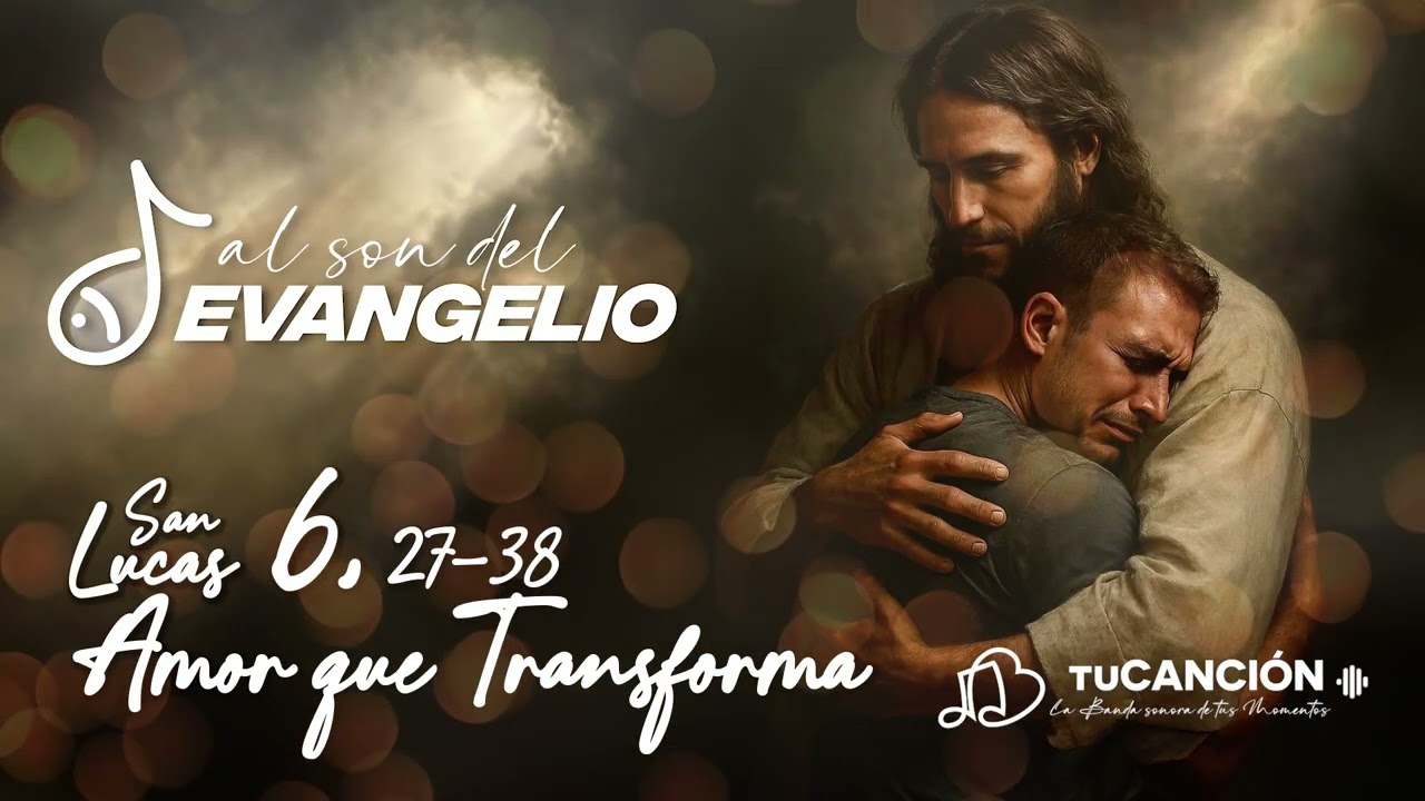 JUEVES 11 de SEPTIEMBRE 2025 🎶 &ldquo;Amor que transforma