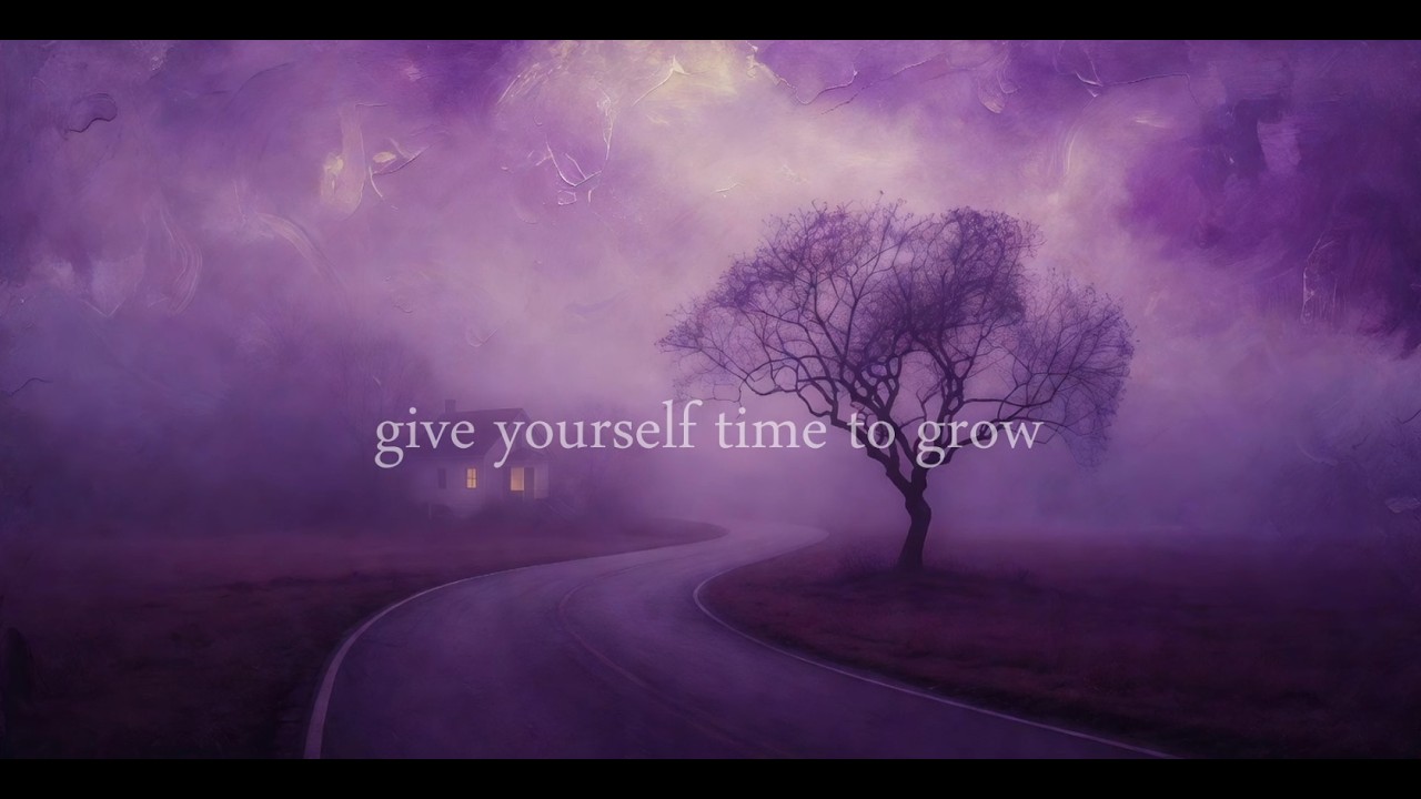 give yourself time to grow