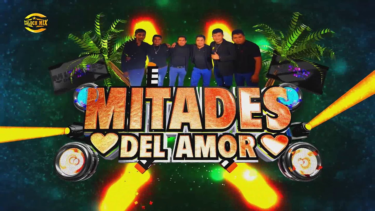 Grupo Mitades Del Amor 2020 Mix de Super Exitos Lo Mas Nuevo