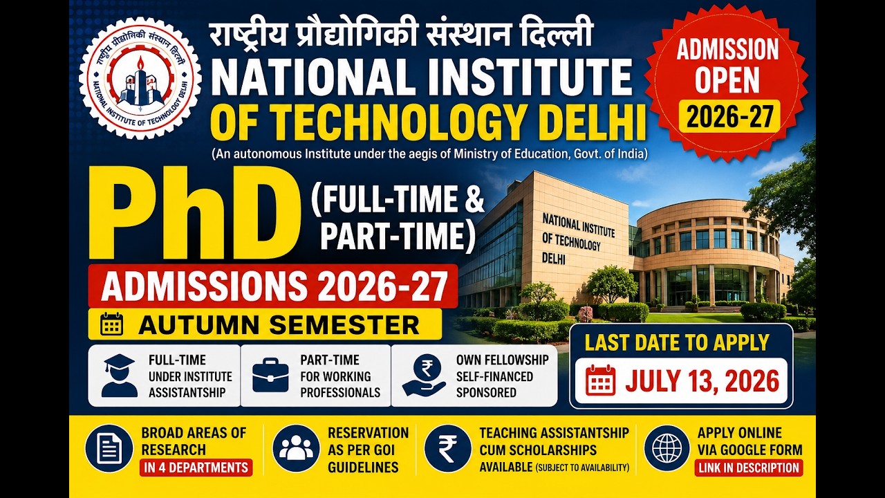 NIT Delhi PhD admission 2026 | Direct interview with fellowship | Excellent opportunity for PhD