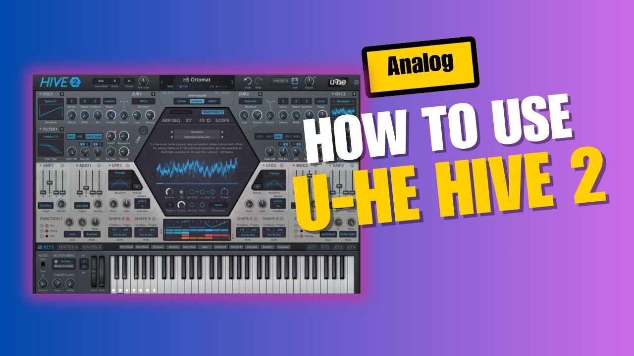 How to Use U-He Hive 2 (Deep Dive)