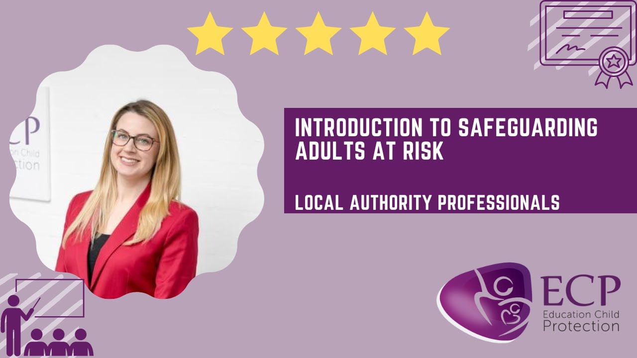 Local Authority Professionals - Introduction to Safeguarding Adults at Risk