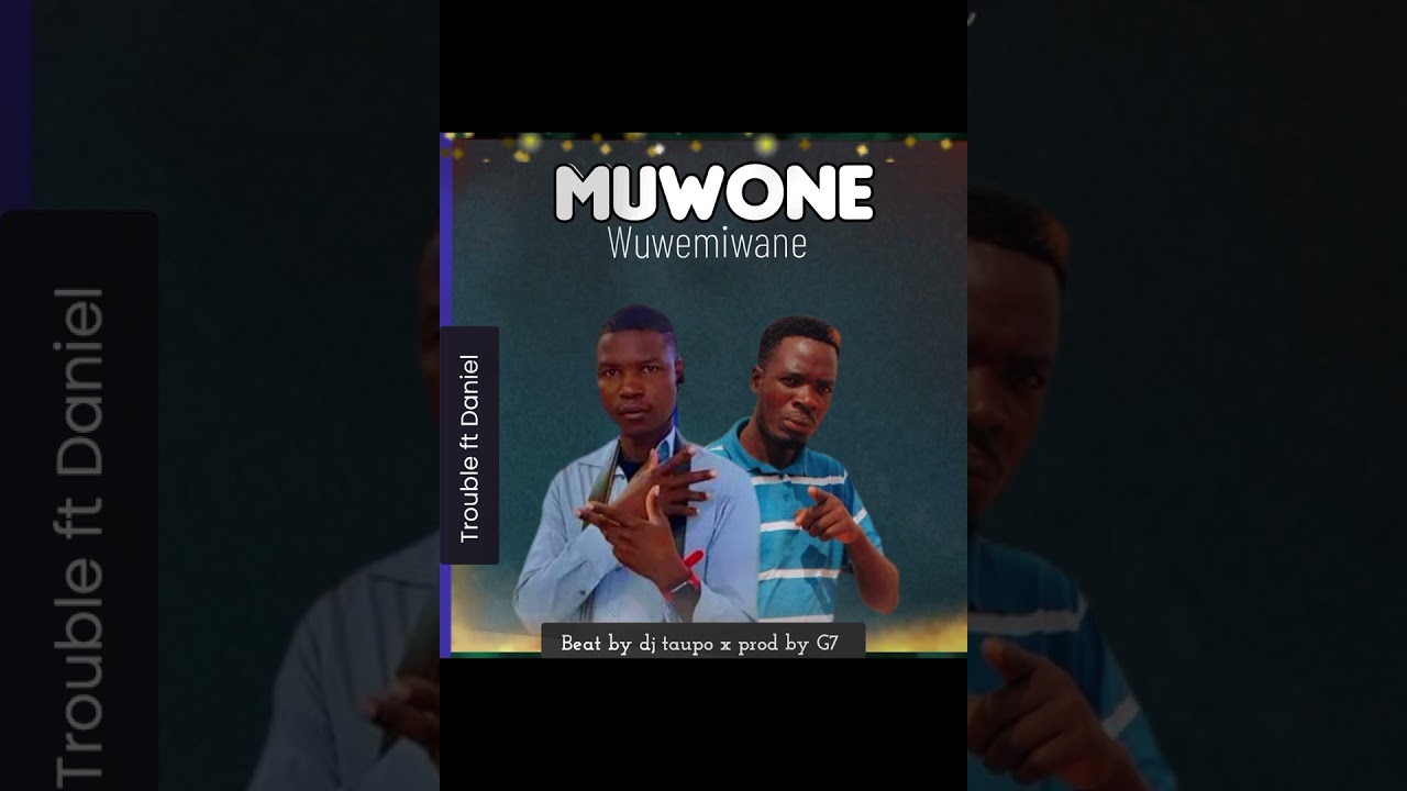 Trouble gondwe ft Daniel lundu  ( muwone wuwemiwane  